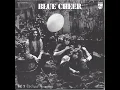Good Times Are So Hard To Find - Blue Cheer