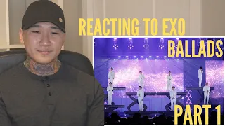 REACTING TO EXO BALLADS PART 1 