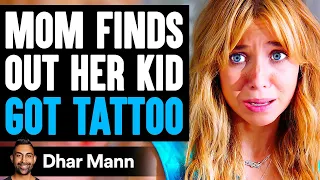 mom finds out her kid got tattoo what happens is shocking dhar mann