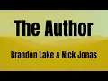 The Author || Brandon Lake || Nick Jonas || KARAOKE