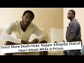 Did Gucci Mane Die in Jail
