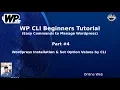 Wordpress WP CLI Tutorials for Beginners Wordpress Installation using CLI command Set Options