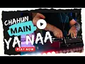 Download Lagu DJ CHAHUN MAIN YA NAA INDIA REMIX KONDANG STYLE TERBARU VIRAL TIKTOK 2025 