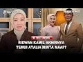 Download Lagu Teriak Dosa Rahasia! Ridwan Kamil Nekat Hadapi Atalia, Minta Ampun MP3