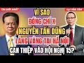 Lagu [Lại Văn Sâm] Giải mã Vì sao Đồng chí X, Nguyễn Tấn Dũng lảng vảng tại Hà Nội những ngày gần đây.