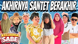 SANTET OM BADDU DI CABUT?😱|| KELUARGA SABE