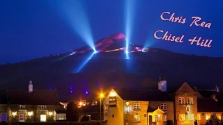 chris rea chisel hill lyrics 