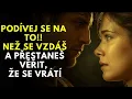 PODÍVEJ SE NA TO!! Než to vzdáš a přestaneš věřit, že se k tobě vrátí