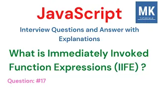 Immediately Invoked Function Expression - IIFE JavaScript Interview Questions