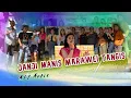 JANJI MANIS MARAWEI TANGIS - HENGKY AL.LESA -BY ALL ARTIS - SYUKURAN TIMANG (Bp.Rachel) TBG PAHANEI