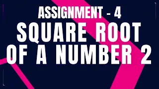 Square Root of a Number 2 ASSIGNMENT 4 Python coding tips tricks Nxtwave ccbp 4 0 telugu