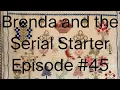 Brenda and the Serial Starter - Episode