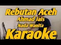 Download Lagu Rebutan Aceh Karaoke Nada Wanita Ahmad Jais Versi Haziq Rosebi Versi KORG PA700