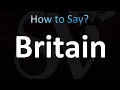 How to Pronounce Britain CORRECTLY