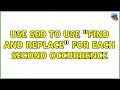 Ubuntu Use sed to use find and replace for each second occurrence 4 Solutions