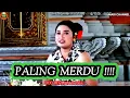 Download Lagu WOW merdu nya   by : DUO BERLIAN BANGLI ) PUPUH SINOM , GINADA #geguritan  #geguritanbali