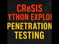 CReSIS Python Exploit Full Penetration Testing Walkthrough