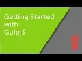 Getting Started with GulpJS