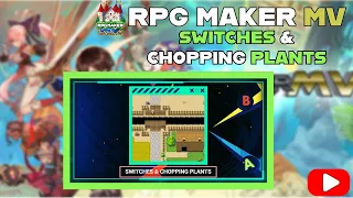 SWITCHES CHOPPING PLANTS RPG Maker