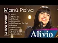 Lagu Manú Paiva - Alívio, Minha Vez,... As Melhores Músicas Gospel Mais Tocadas 2021