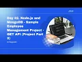 Day 42 Node js and MongoDB Sample Employee Management Project GET API Project Part 2