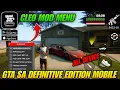 Download Lagu GTA SA Definitive Edition Mobile (Android/iOS) NEW CLEO MOD Menu Cheat - 4K