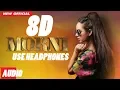 Download Lagu 8D Audio | MORNI | SUNANDA SHARMA | JAANI | SUKH-E | ARVINDR KHAIRA | New Punjabi Songs 2018