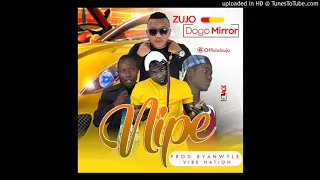 zujo ft dogo mirror nipe official audio 