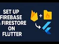 How to set up FireBase and FireStore cloud in Flutter