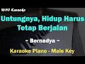 Download Lagu Bernadya - Untungnya, Hidup Harus Tetap Berjalan (Karaoke Male Key, Nada Cowok)