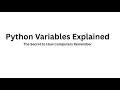 Python Variables Explained How Systems Remember