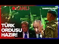 Download Lagu CANLI | Türk Ordusu Suriye'ye Girmeye Hazır ABD-İsrail-SDG Üçlüsü Tir Tir Titriyor! Müzakere