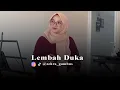 Download Lagu Lembah Duka - Zehra Voc Isma