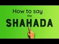 Download Lagu How to Say the Shahada - To Becoming a Muslim
