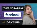 Web Scraping Facebook with Selenium - AUTOMATED BOT