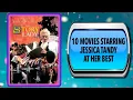 10 Movies Starring Jessica Tandy - Movies You May Also Enjoy