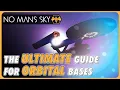 The ULTIMATE Guide to Low Orbit Bases in No Mans Sky Outdated with Worlds Pt 2