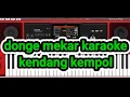 Download Lagu Donge mekar karaoke kendang kempol klasik printil orgen