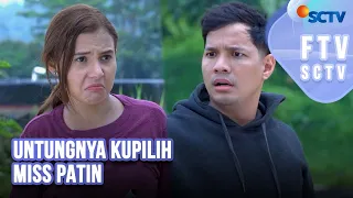 ftv sctv larasati nugroho u0026 fauzan nasrul untungnya kupilih miss patin