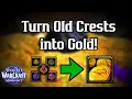 Turn Old Crests into Gold Before They Disappear in 12 1 Enchanting Required