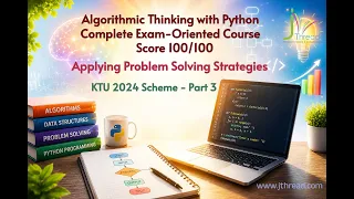 Algorithmic Thinking with Python KTU 2024 Scheme Applying Problem Solving Strategies Part 3