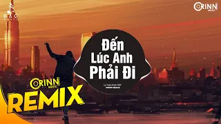 Download Đến Lúc Anh Phải Đi (Orinn Remix) - Lý Tuấn Kiệt | Nhạc Trẻ EDM Tik Tok Gây Nghiện 2020 MP3