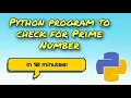 Python program to check for a Prime Number