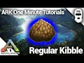 HOW TO MAKE REGULAR KIBBLE Ark Survival Evolved One Minute Tutorials