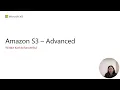 Amazon VPC S3 AWS CLI SDK IAM Roles Policies S3 - Advanced 3