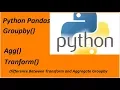 Python Pandas Groupby Aggregate and Transform
