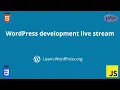WordPress Development Live Stream - Developing Blocks without React