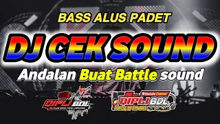 Download DJ CEK SOUND BASS GLERR FULL NJEDUG HOREGG MP3