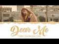 Lagu Taeyeon - 'Dear Me' Lyrics Color Coded (Han/Rom/Eng)