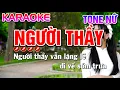 Download Lagu NGƯỜI THẦY Karaoke ( BEAT CHUẨN  ) Tone Nữ - Tình Trần Organ